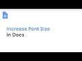 Increase font size in Google Docs