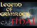 Legend of Grimrock | FINAL | El inmortal