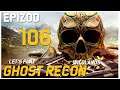 Let's Play Ghost Recon: Wildlands - Epizod 106