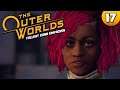 Let's Play The Outer Worlds - Monarch 👑 #017 [Deutsch/German][1440p]