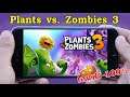 Plants vs. Zombies 3 ภาคใหม่ล่าสุด พืชปะทะซอมบี้ ภาค 3 [เกมมือถือ]