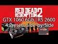 Red Dead Redemption 2 - GTX 1060 6Gb | R5 2600 | 4 Preset Side-by-Side