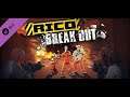 RICO - Breakout DLC Gameplay