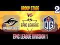 Secret vs OG Game 2 | Bo3 | Group Stage Epic League Division 1 | Dota 2 Live Noob Caster