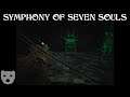 Symphony of Seven Souls | A Symphony For The Dead | Indie Horror 60FPS Gameplay