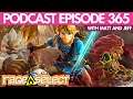 The Rage Select Podcast: Episode 365 with Matt and Jeff!