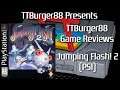 TTBurger Game Review Episode 163 Part 2 Of 2 Jumping Flash! 2