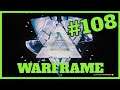 WARFRAME PS4 #108 - DESVELANDO MODS AGRIETADOS - GAMEPLAY ESPAÑOL