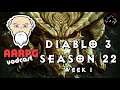 AARPG Vodcast - Diablo 3 Season 22 Week 1 Discussion