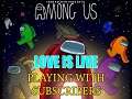 Among Us Live | 1000IQ Gameplay | Subscriber Games Chill Stream | Love Is Live
