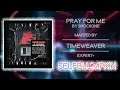 Beat Saber - Pray For Me - ShockOne - Mapped by Timeweaver