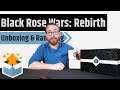 Black Rose Wars: Rebirth - Unboxing & Rambling