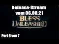 Bless Unleashed (deutsch) Stream vom 06.08.21 Part 6 von 7