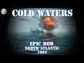 Cold Waters - Epic Mod - North Atlantic 1984 #10