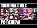 Criminal Girls: Invite Only - PC Review - 1080P