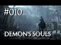 Let's Play ► Demon's Souls (PS3) #010 ⛌ [DEU][GER][SOULSBORNE]
