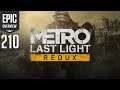 Epic Overview #210 - "Metro Last Light Redux" za DARMO!