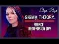 (FR) Sigma Theory : France - Rediffusion Live