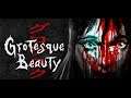 Grotesque Beauty | Trailer