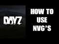 How To Use DayZ NVG Night Vision Goggles & Fix Solve R1 RB Switch Toggle Not Appearing Xbox PS4 PS5