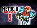 I Hate Water | Let's Play Metroid Dread BLIND | Episode 9