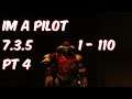 I'M A PILOT - 7.3.5 Alliance Shaman Leveling 1-110 - WoW Legion