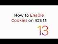 IOS 13 : How to Enable Cookies on iPhone IOS 13
