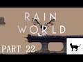 IT ALL LOOPS AROUND!! | Rain World, Part 22