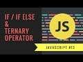 Javascript Tutorial 2018 [#13] - If Statements & Ternary Operator