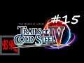 Let's Play The Legend of Heroes: Trails of Cold Steel IV - Part 15