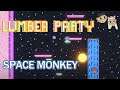 Lumber Party Gameplay #1 : SPACE MONKEY | 2 Player