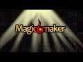 Magicmaker Episode 10