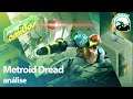 Metroid Dread (Análise) - Trecho do Podcast SAC 319