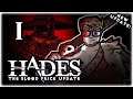 MOST MASSIVE UPDATE SO FAR!! | Let's Play Hades: The Blood Price Update | Part 1 | PC Gameplay HD