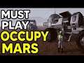 Must Play - Occupy Mars / Prologue Playthrough