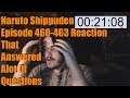 Naruto Shippuden Episode 460-463 Reaction That Answered Alot Of Questions