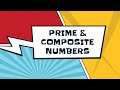 PRIME & COMPOSITE NUMBERS  |  TEKS 5.4A  |  The Atomic Spitballs