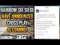 Rainbow Six Siege Have Announced Cross Play Is Coming!