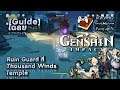 [เฉลย] เก็นชินอิมแพกต์ - Ruin Guard ที่ Thousand Winds Temple | Genshin Impact Guide