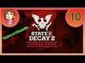 STATE OF DECAY 2 Lethal Gameplay Español #10 Un día poderoso