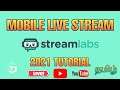 Streamlabs 2021 Update - Streamlabs Tutorial in Tamil | Streamlabs Mobile Live Stream | Gamers Tamil