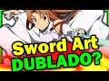 Sword Art Online FILME DUBLADO NO BRASIL?
