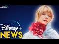 “Taylor Swift City Of Lover Concert” Coming To Disney+ | Disney Plus News