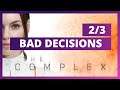 The Complex 02 - Bad Decisions [iMonters Twitch Playthrough]