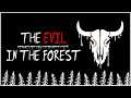 The Evil in the Forest Gameplay Trailer 2020