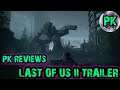 The Last of Us 2 PS4 Trailer Reaction | Joel Reaction | State Of Play Reaction | PK Reviews
