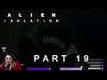 TheDakalen plays: Alien Isolation, Part 19