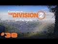 ★[Tom Clancy's The Division 2]★ #38 - Let's Play Together | Gameplay [Full HD]