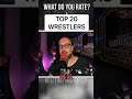 Top 20 wrestlers