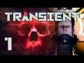 TRANSIENT #1 - Lovecraft x Cyberpunk